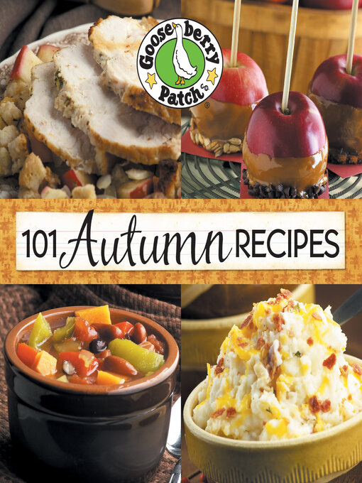 Title details for 101 Autumn Recipes by Gooseberry Patch - Available